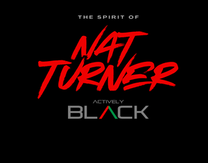 Spirit of Nat Turner Shirt