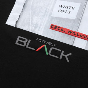 Cecil Williams x Actively Black NEVER SCARED Shirt