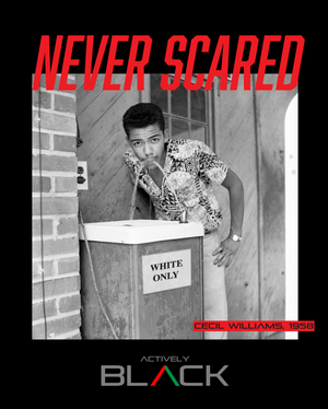 Cecil Williams x Actively Black NEVER SCARED Hoodie