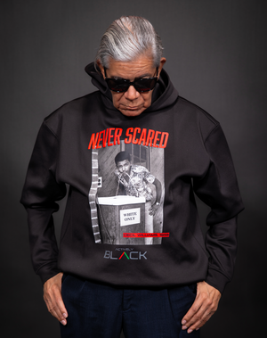 Cecil Williams x Actively Black NEVER SCARED Hoodie
