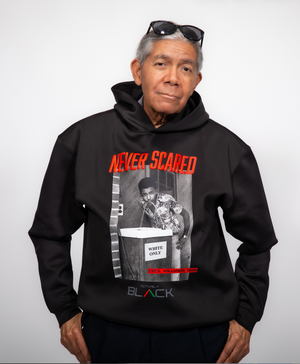 Cecil Williams x Actively Black NEVER SCARED Hoodie